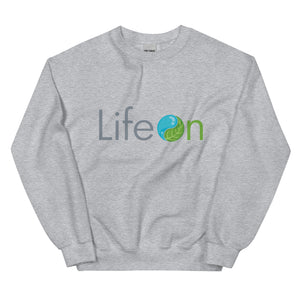 Life on Sweatshirt